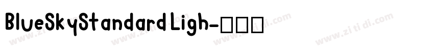 BlueSkyStandard Ligh字体转换